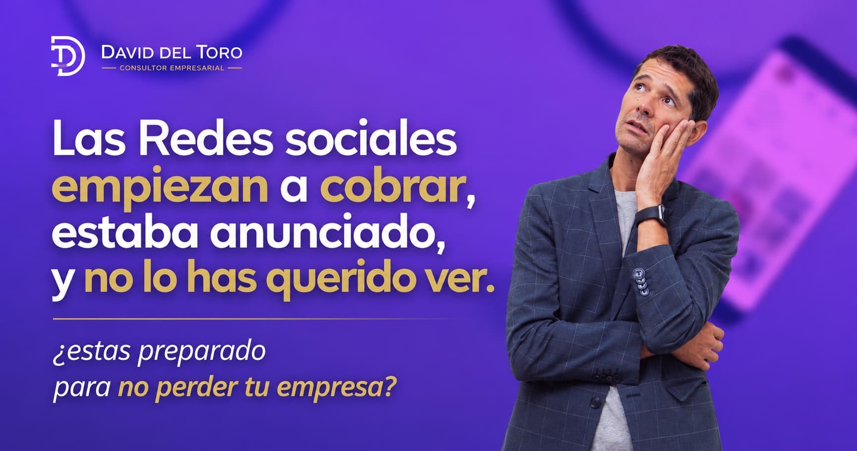 Banner del artículo «Las redes sociales empiezan a cobrar», de David del Toro