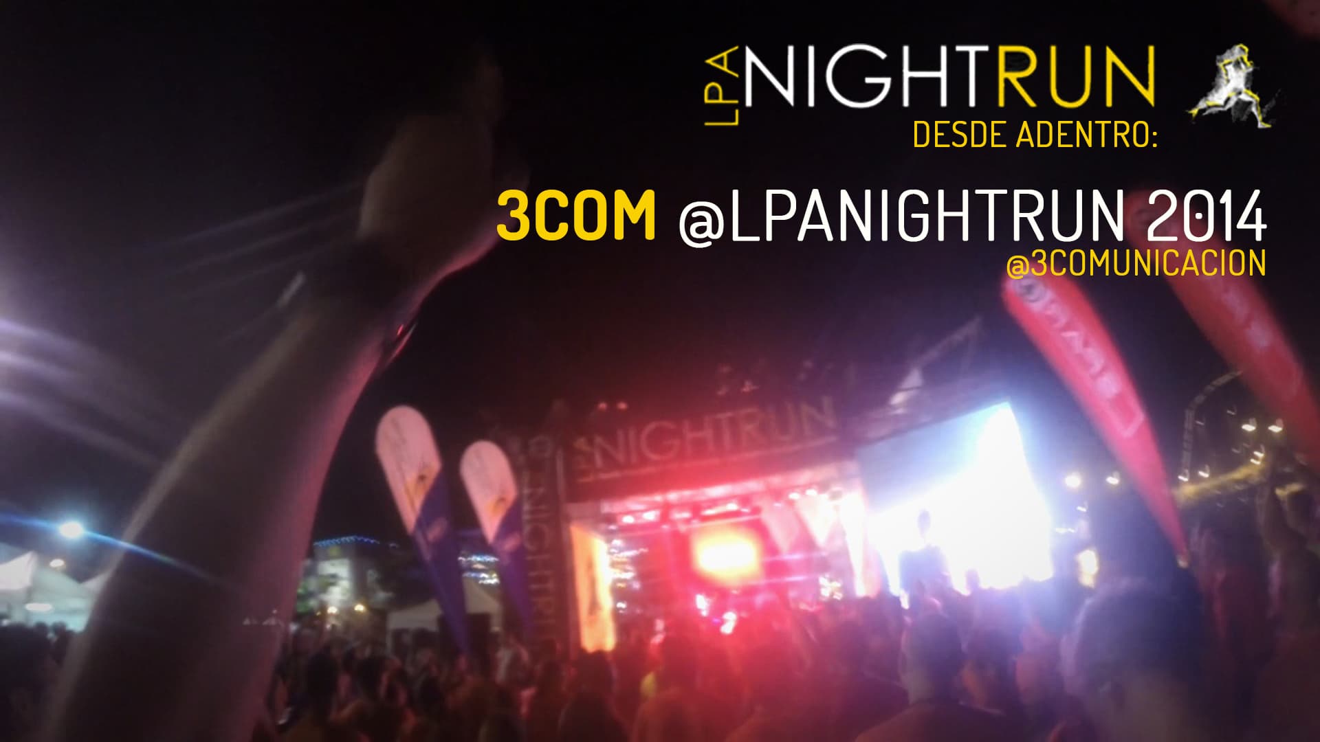 3COM en Las Palmas Night Run 2014 – #LPANightRun